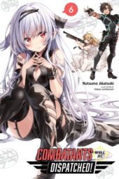 Combatants Will Be Dispatched Volume 6 Review