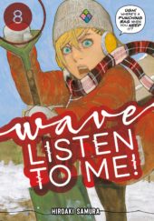 Wave, Listen to Me! Volume 8 Review